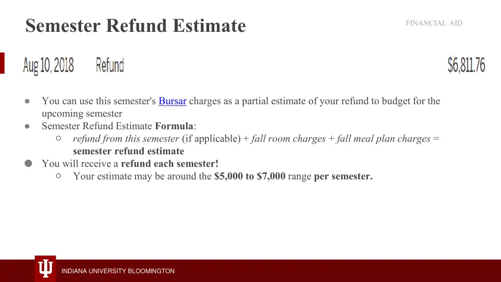 semester refund estimate