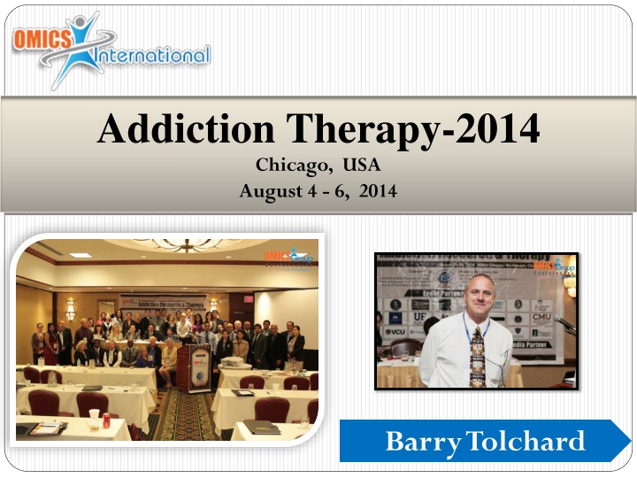 addiction therapy 2014 chicago usa august 4 6 2014