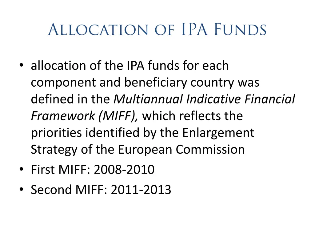 allocation of the ipa funds for each component