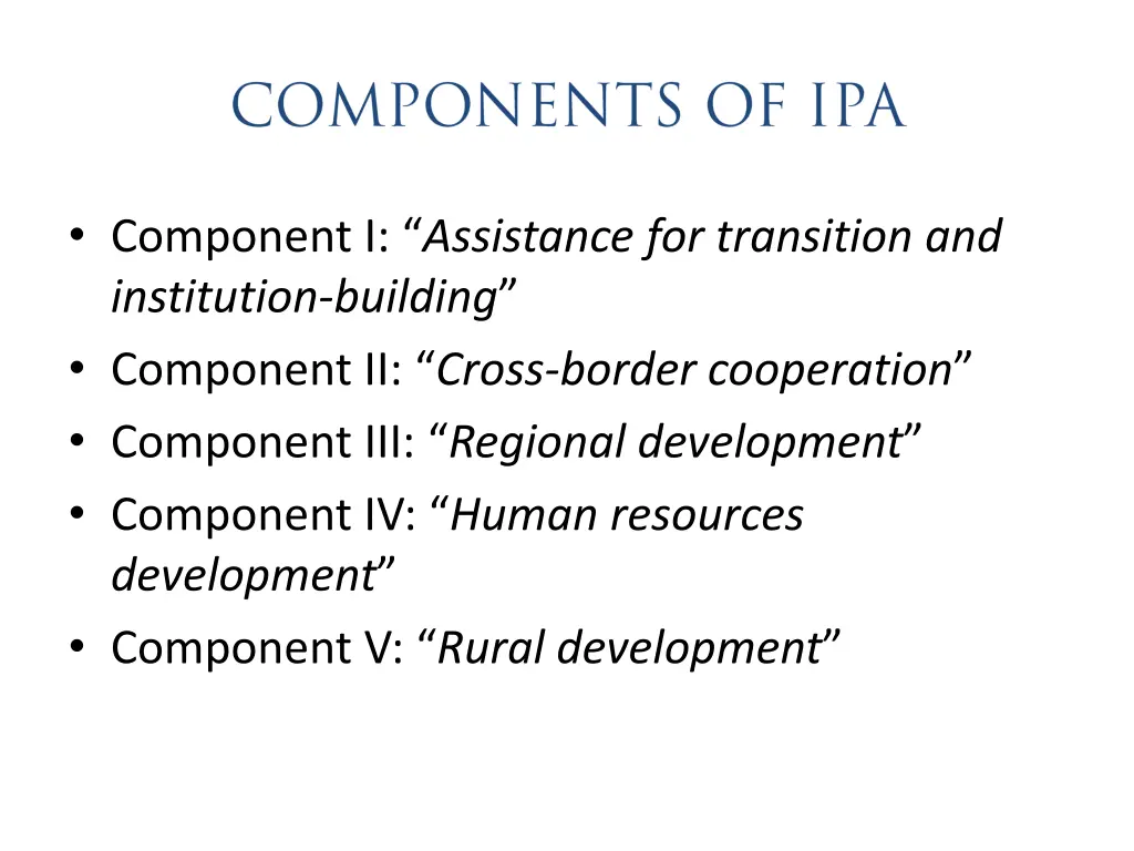 component i assistance for transition