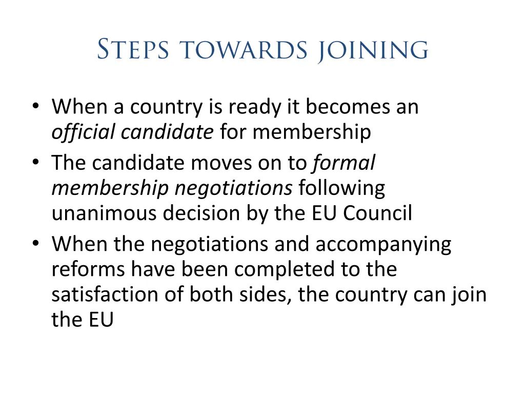 when a country is ready it becomes an official