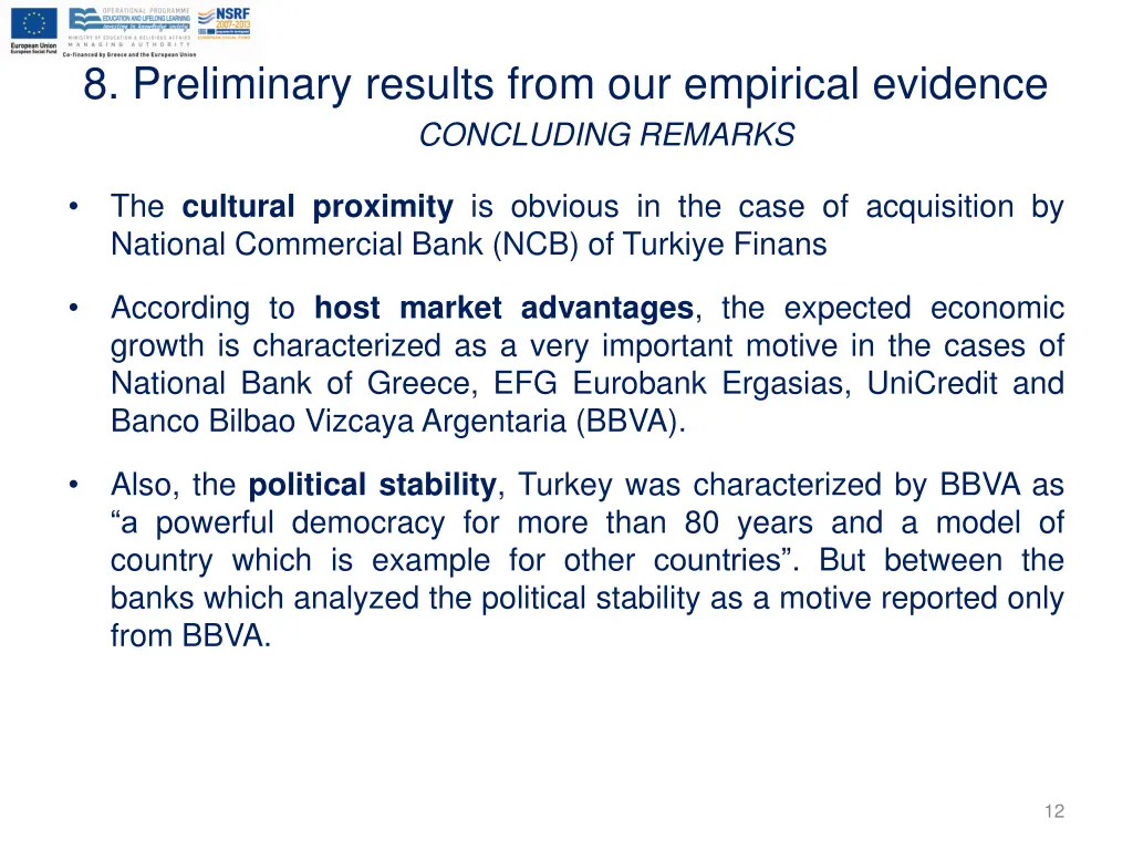 8 preliminary results from our empirical evidence