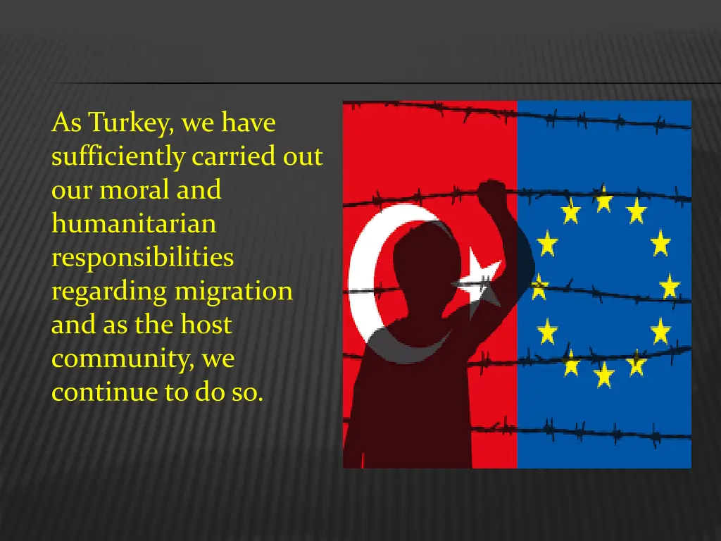 as turkey we have sufficiently carried
