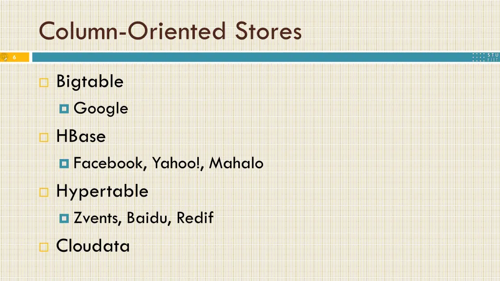 column oriented stores 1
