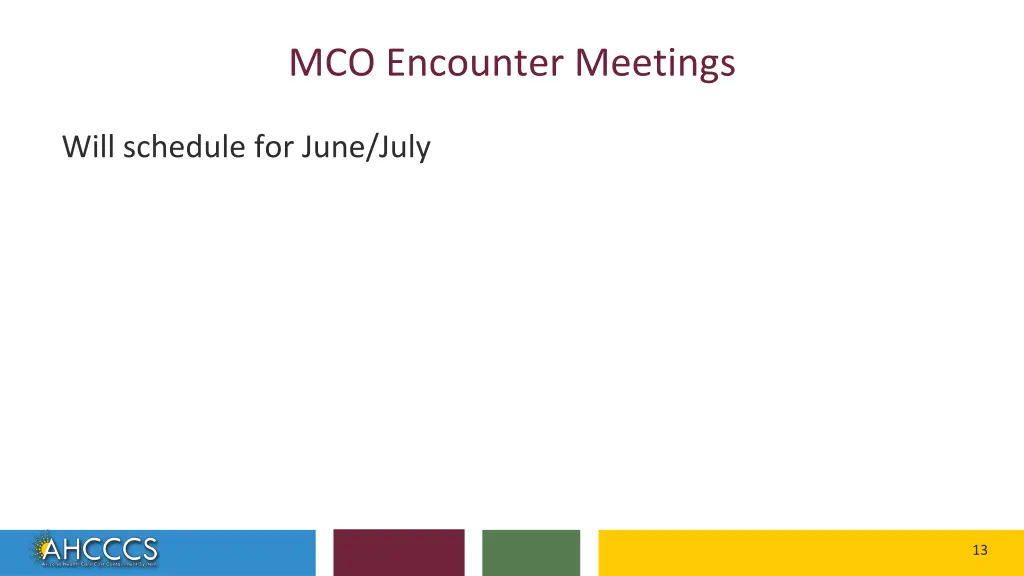 mco encounter meetings
