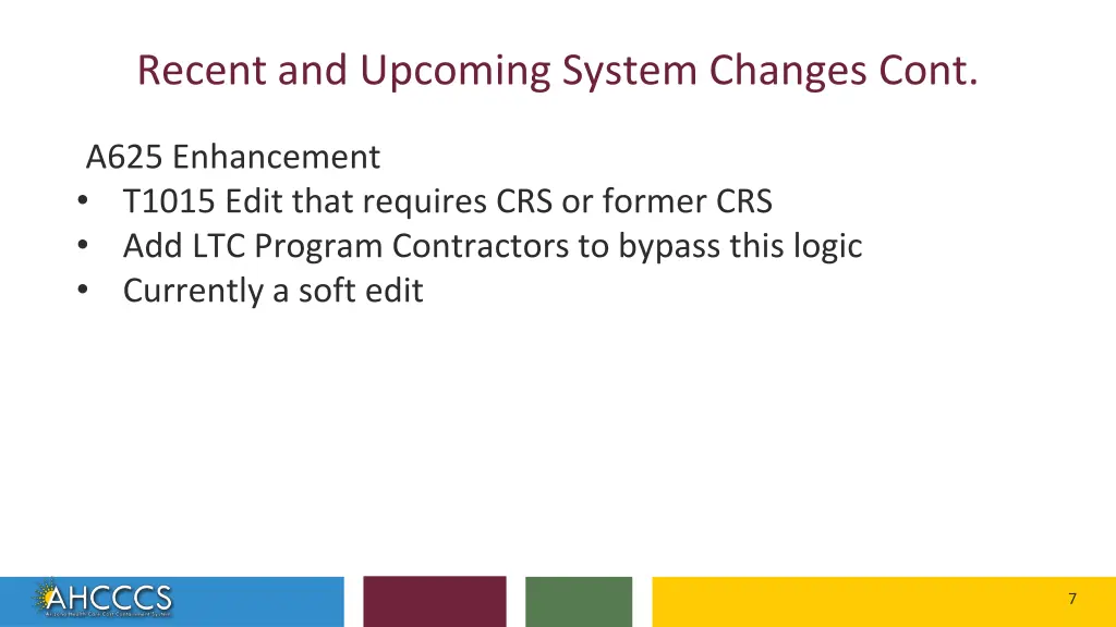 recent and upcoming system changes cont 1