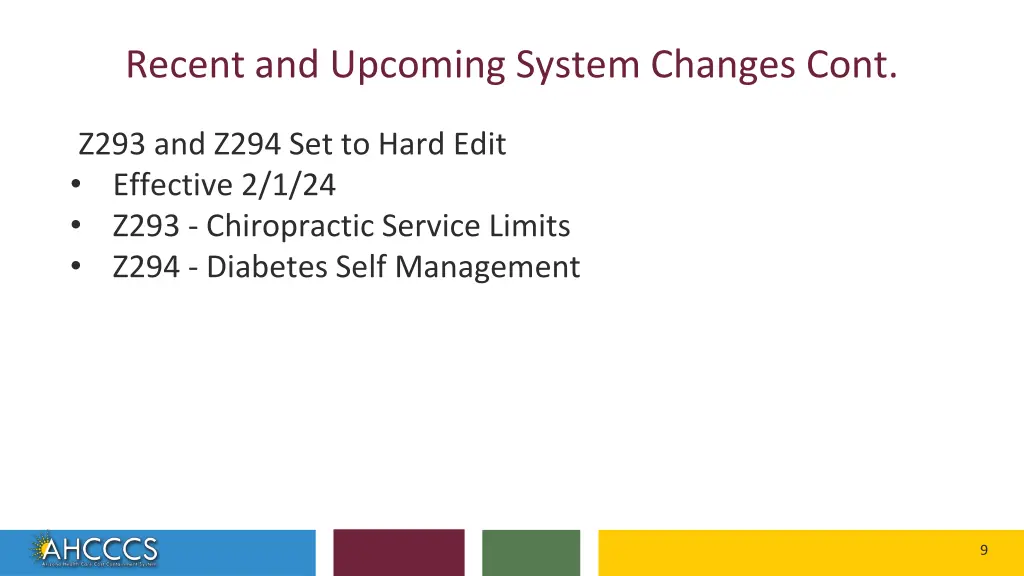 recent and upcoming system changes cont 3