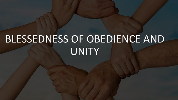 blessedness of obedience and unity