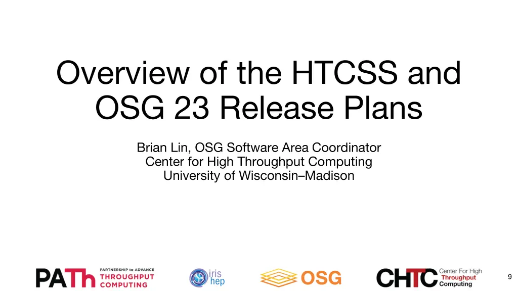 overview of the htcss and osg 23 release plans