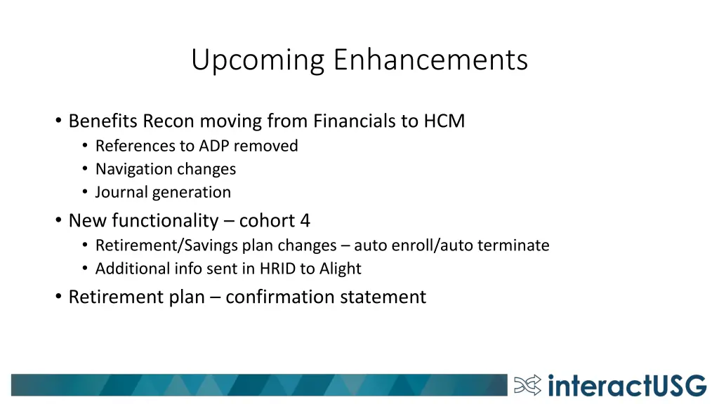 upcoming enhancements