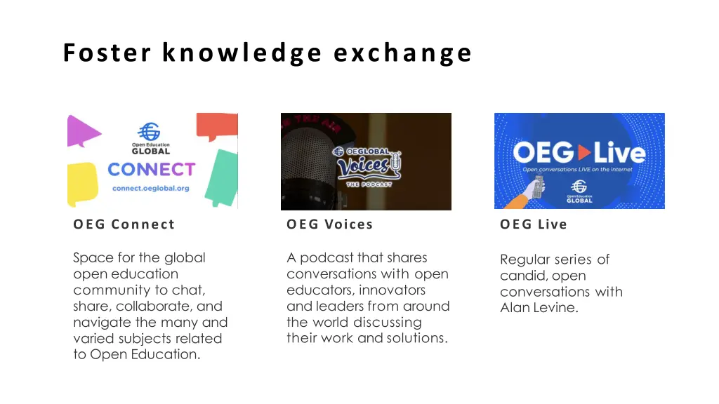 foster knowledge exchange