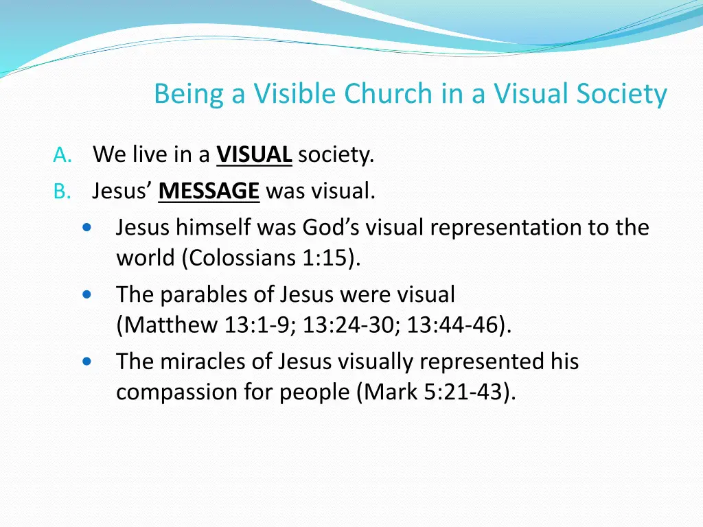 being a visible church in a visual society 1