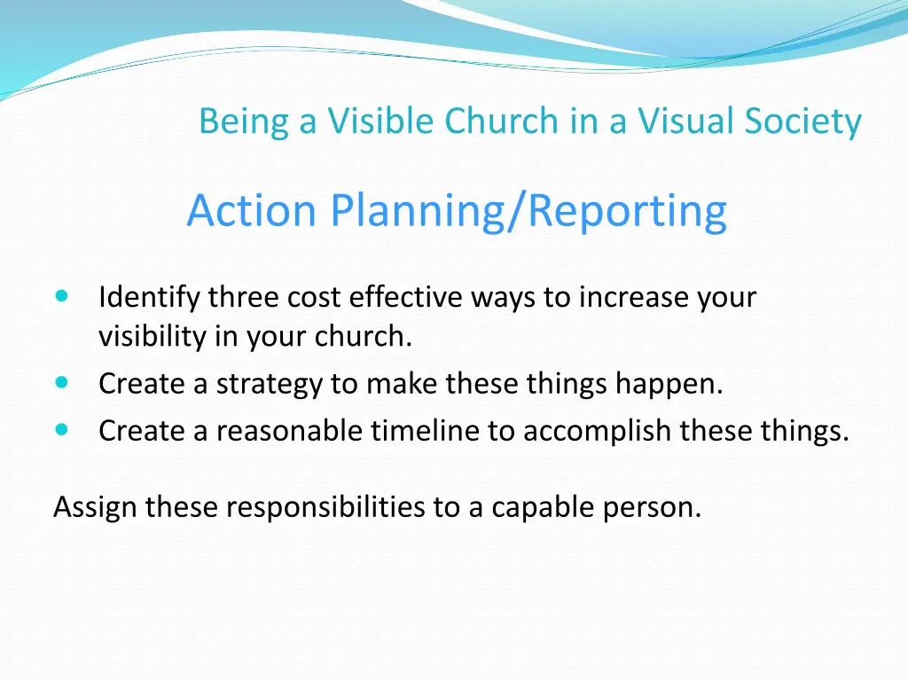 being a visible church in a visual society 14