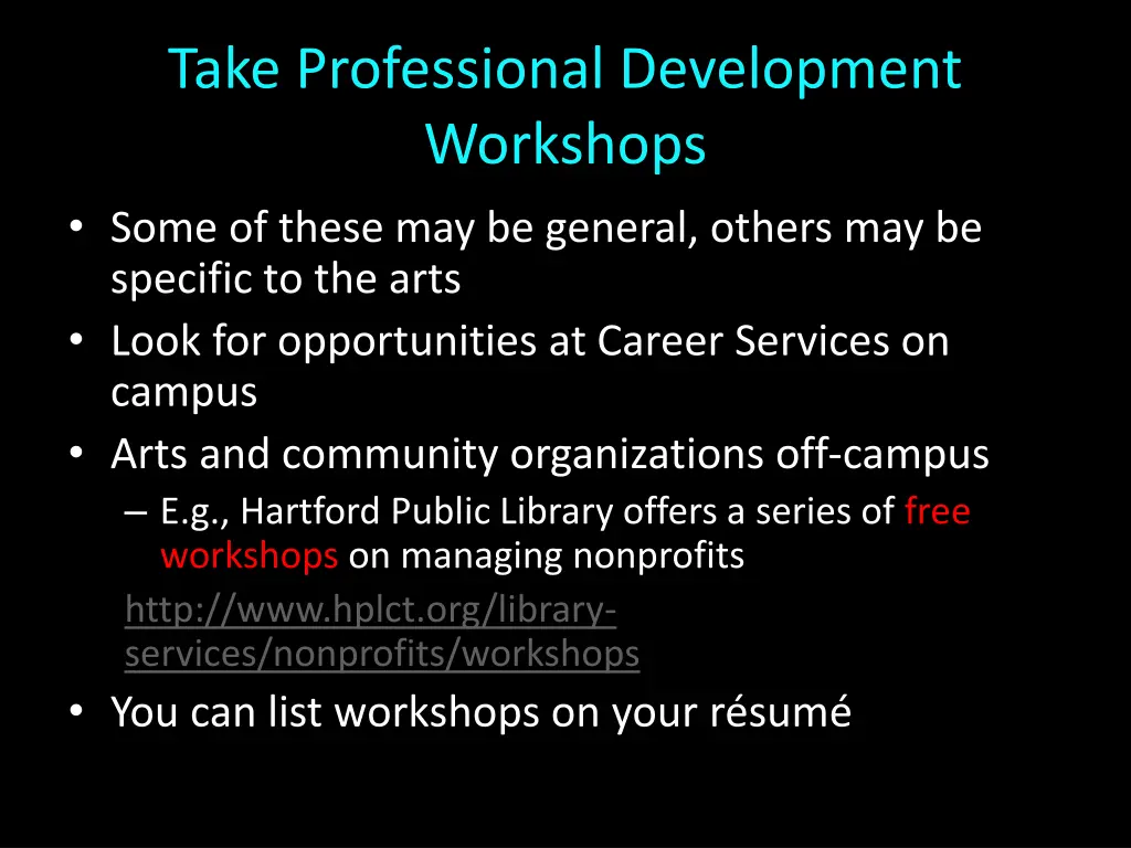 take professional development workshops some
