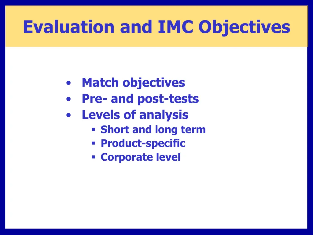 evaluation and imc objectives