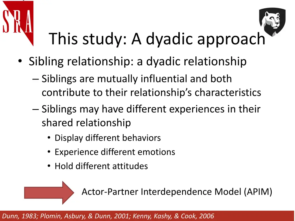 this study a dyadic approach sibling relationship