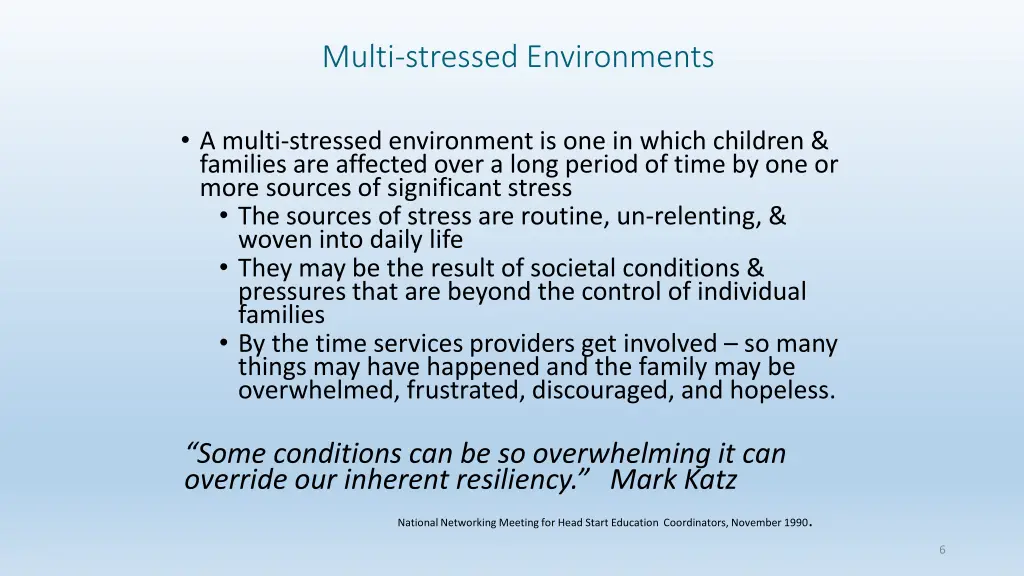 multi stressed environments