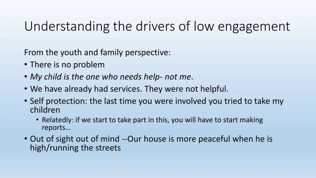 understanding the drivers of low engagement