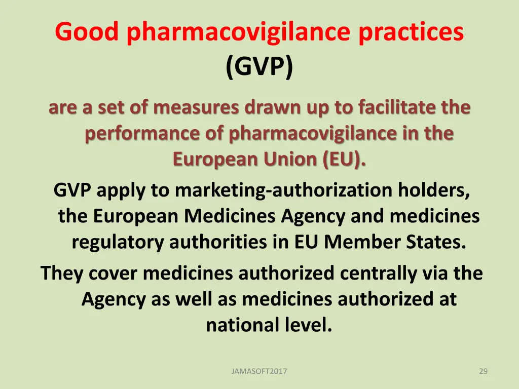 good pharmacovigilance practices gvp