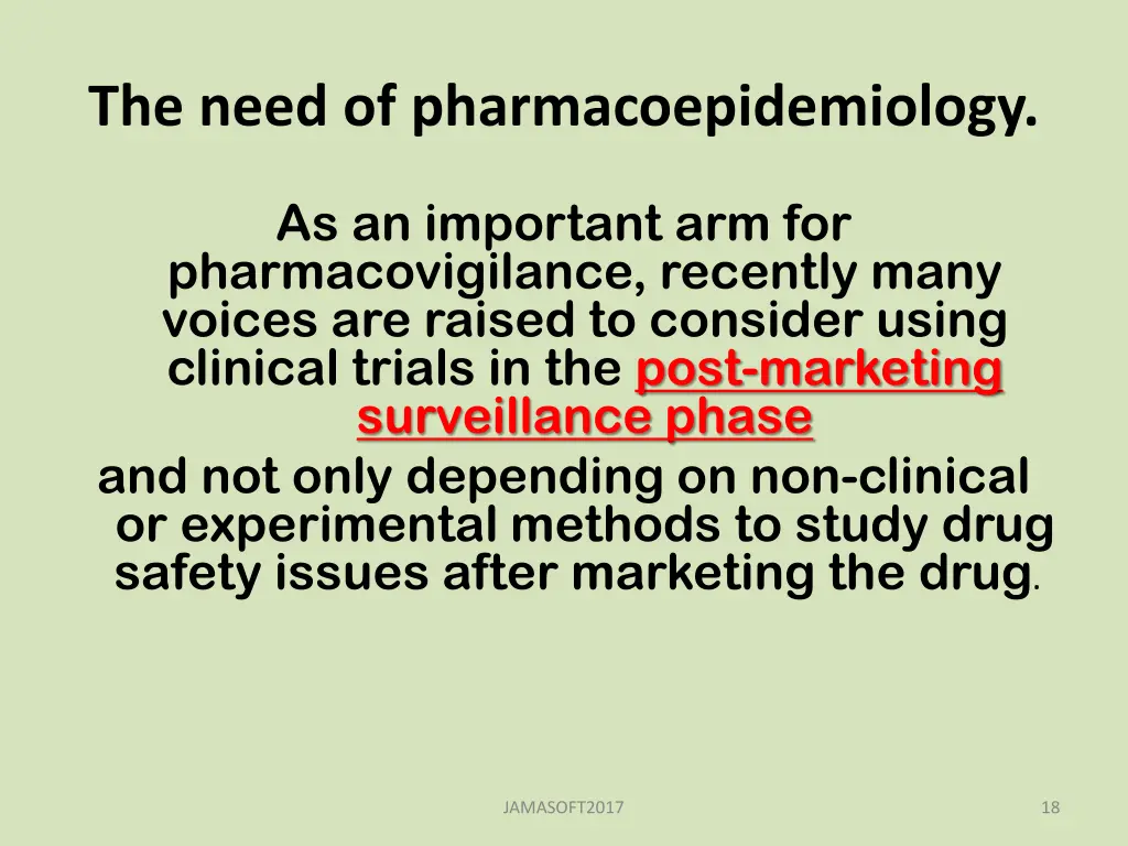 the need of pharmacoepidemiology