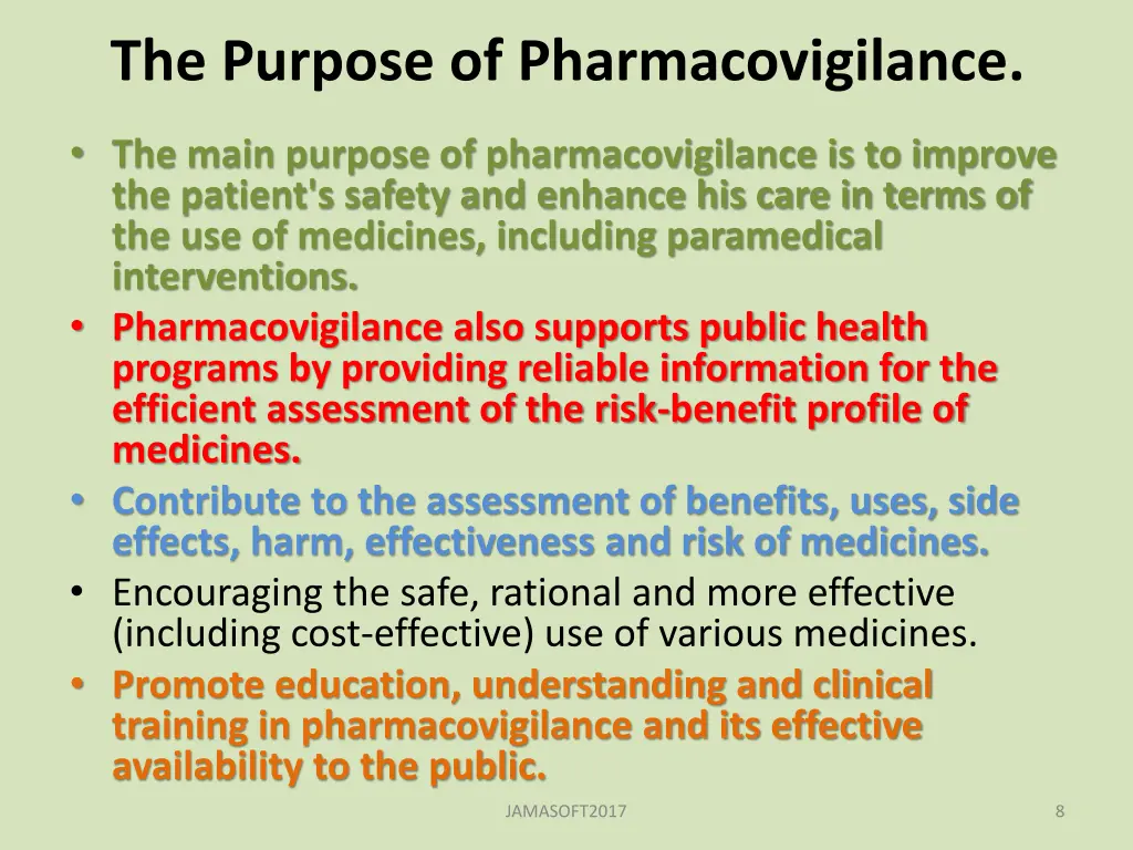the purpose of pharmacovigilance
