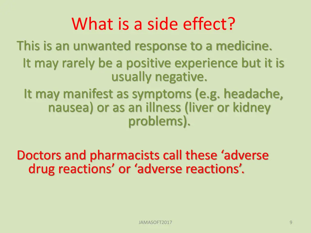 what is a side effect this is an unwanted