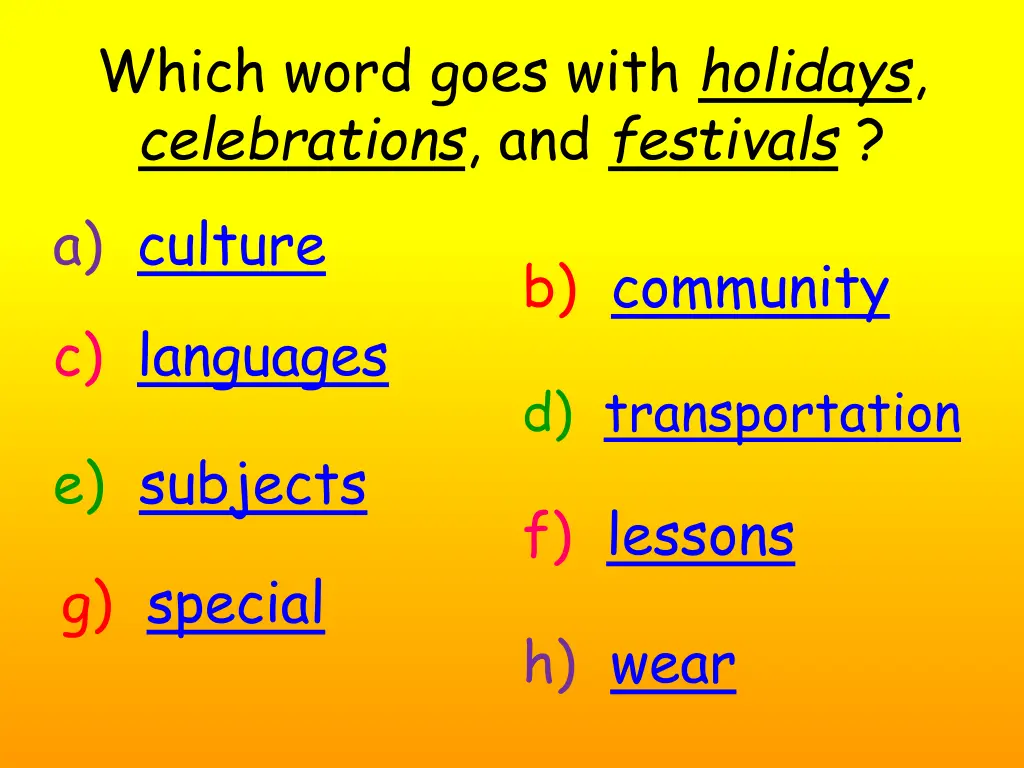 which word goes with holidays celebrations
