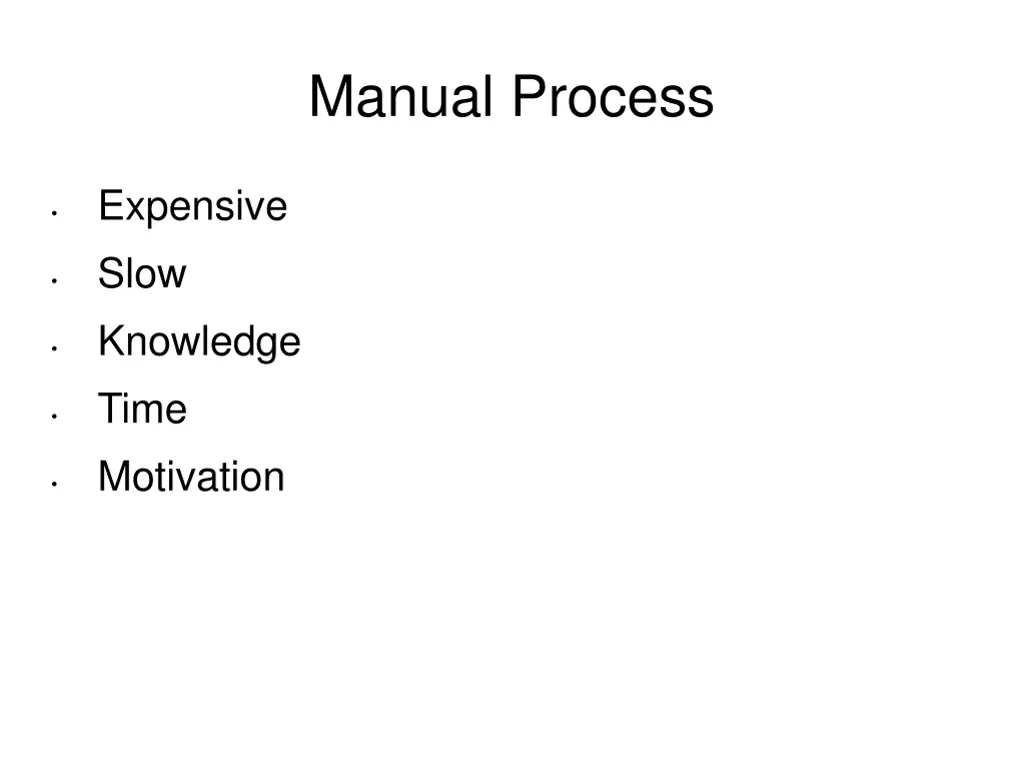 manual process