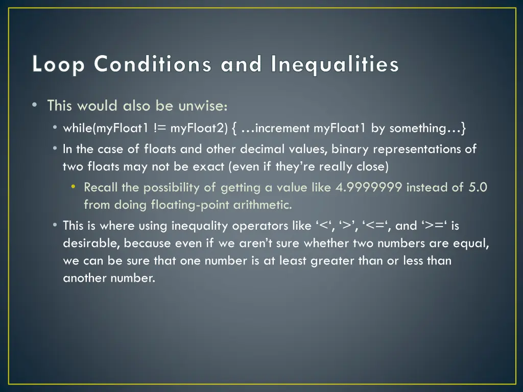 loop conditions and inequalities 1