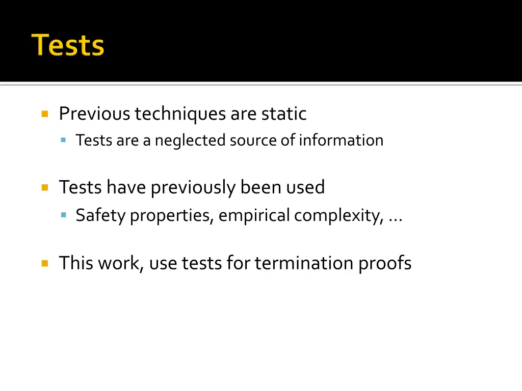 previous techniques are static tests