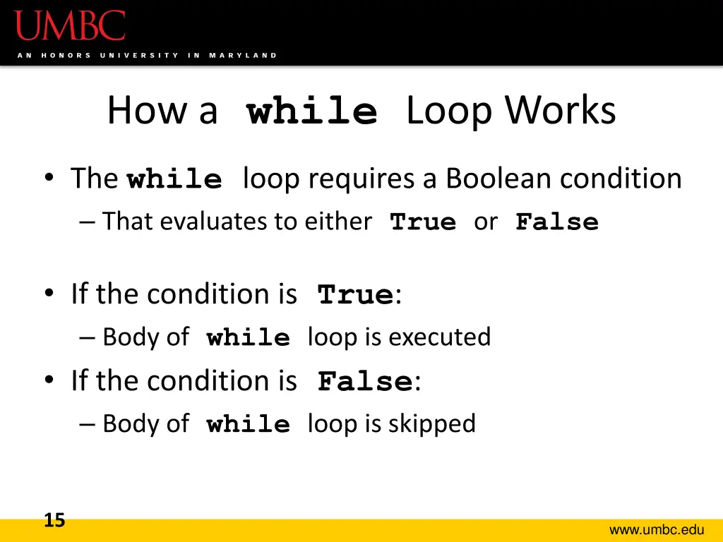 how a while loop works