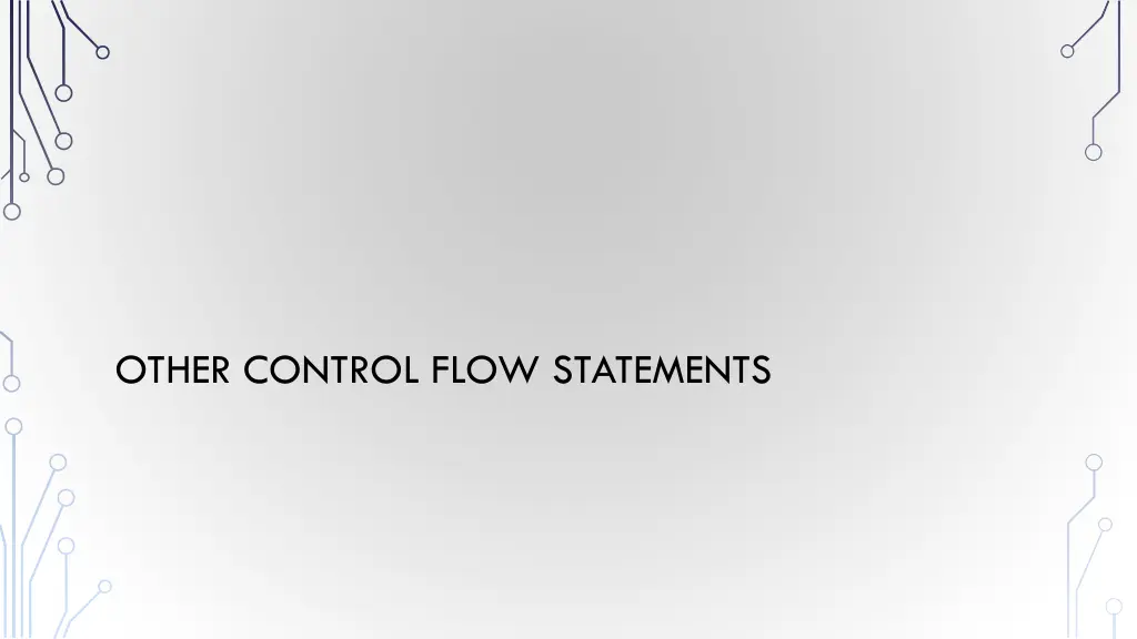 other control flow statements