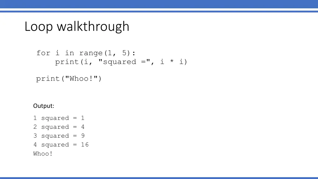 loop walkthrough