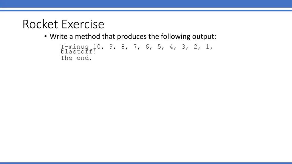 rocket exercise write a method that produces