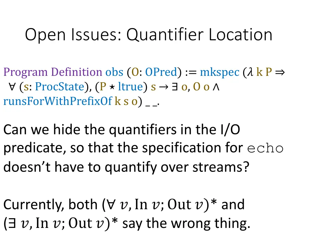 open issues quantifier location