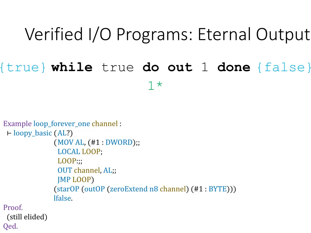 verified i o programs eternal output 1