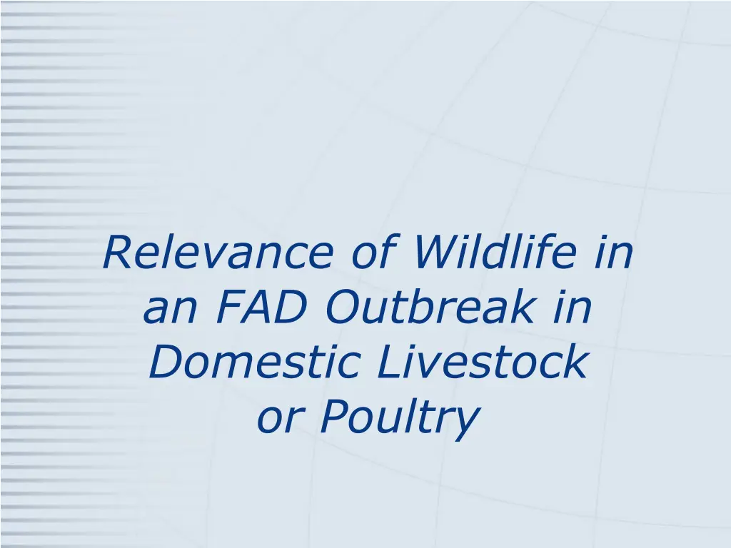relevance of wildlife in an fad outbreak