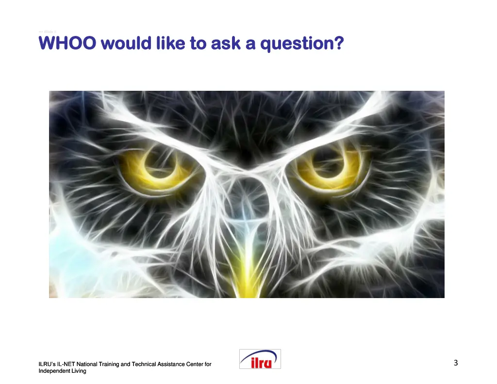 slide slide 3 3 whoo would like to ask a question