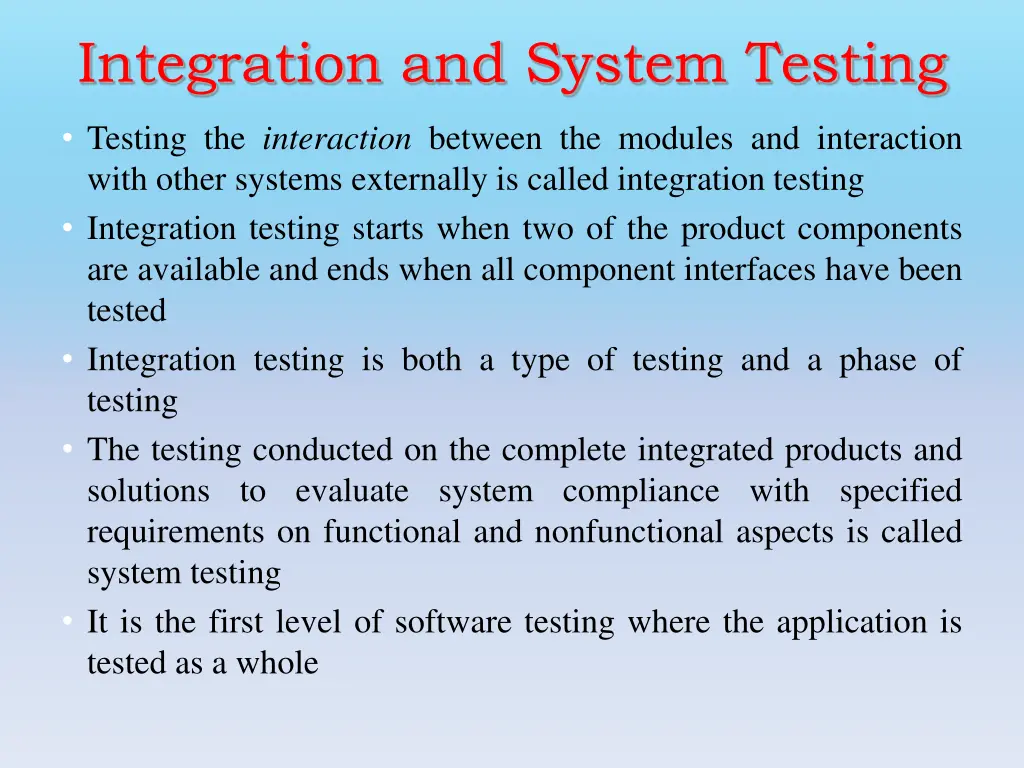 integration and system testing