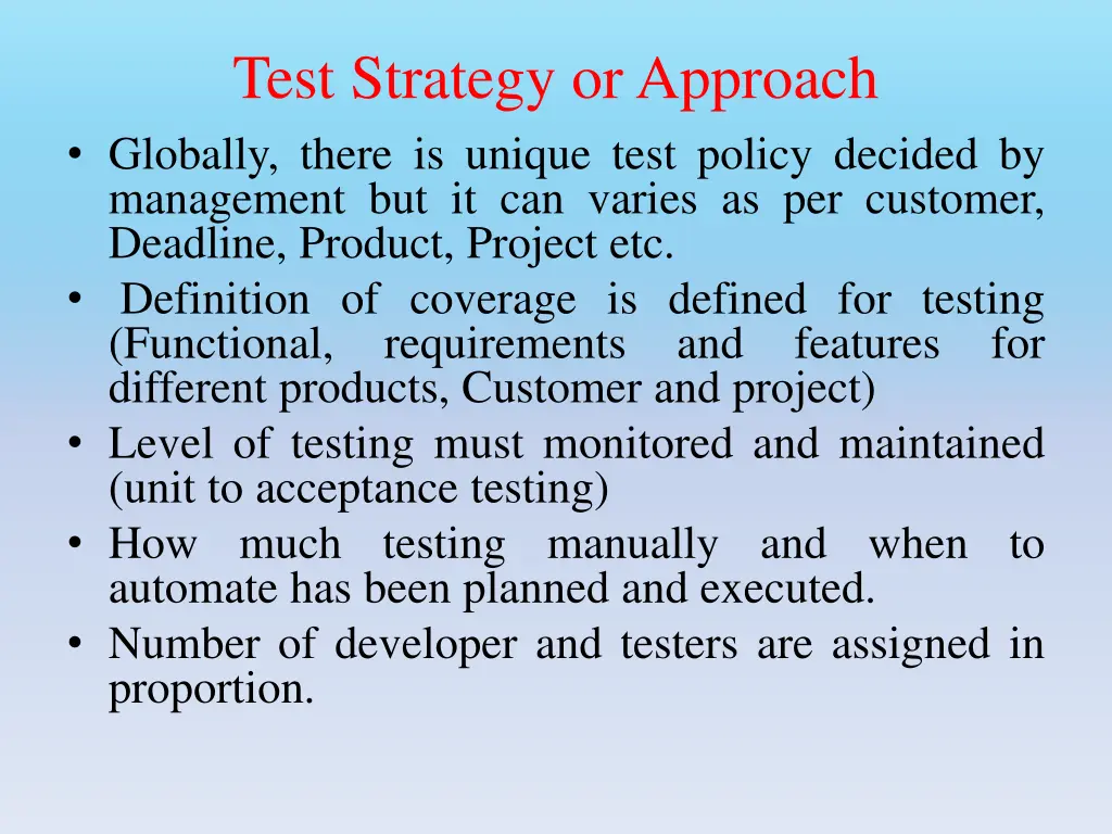 test strategy or approach globally there