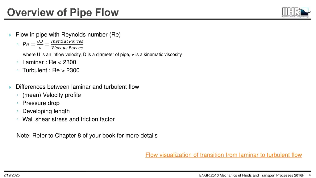 flow in pipe with reynolds number re where