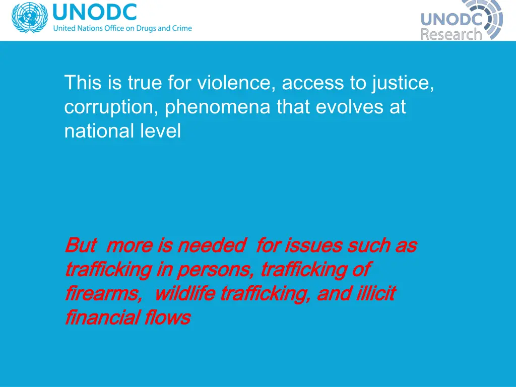 this is true for violence access to justice
