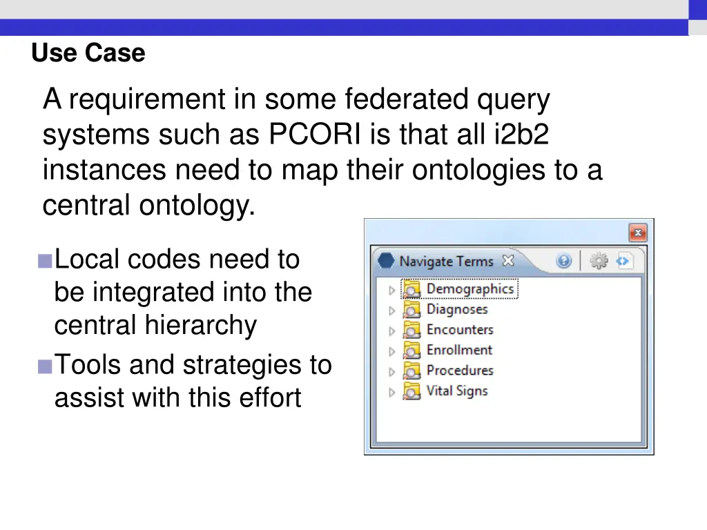 use case a requirement in some federated query