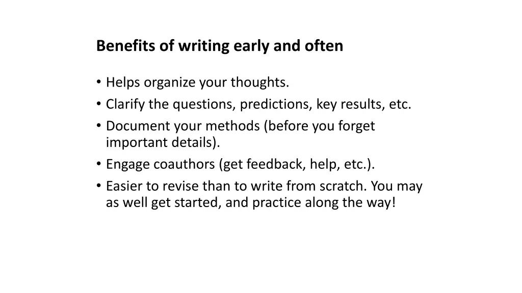 benefits of writing early and often