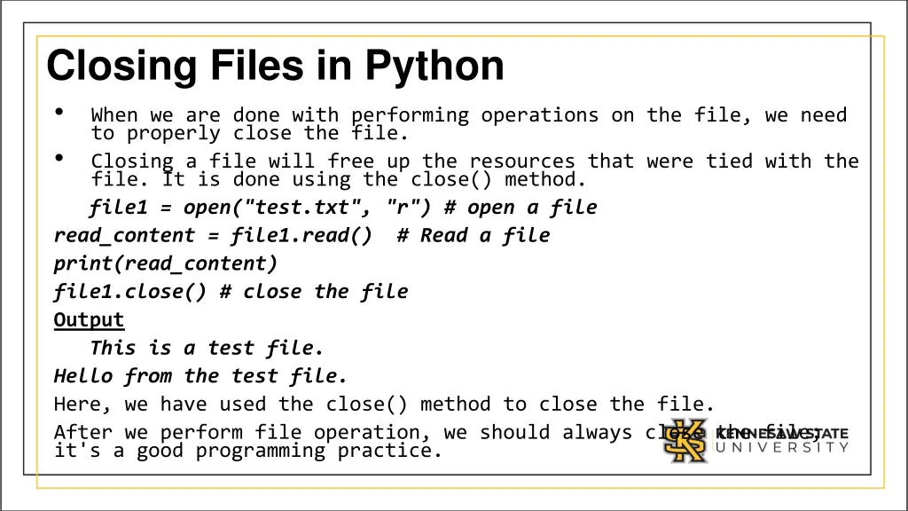 closing files in python when we are done with