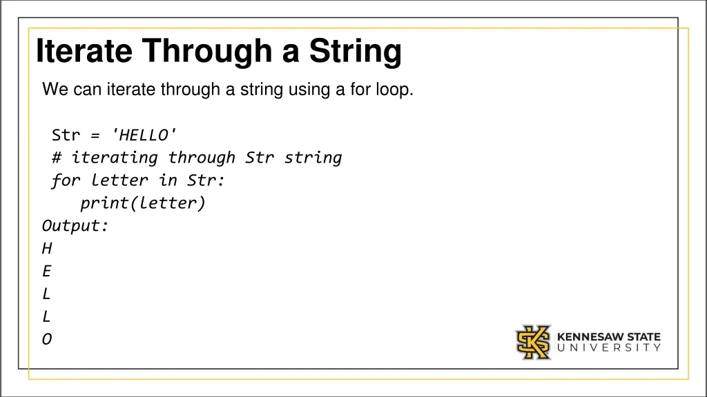 iterate through a string we can iterate through