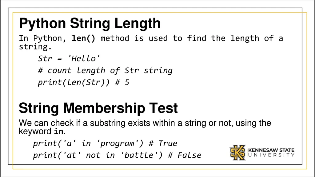 python string length in python len method is used