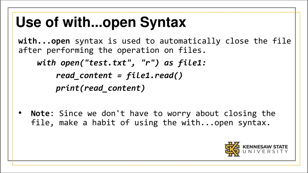 use of with open syntax