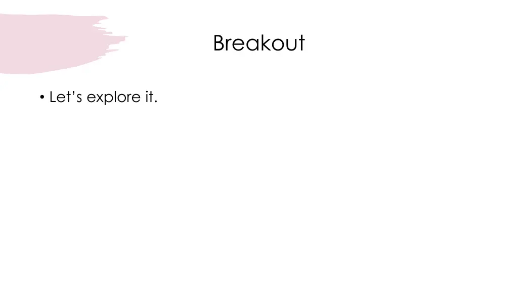 breakout