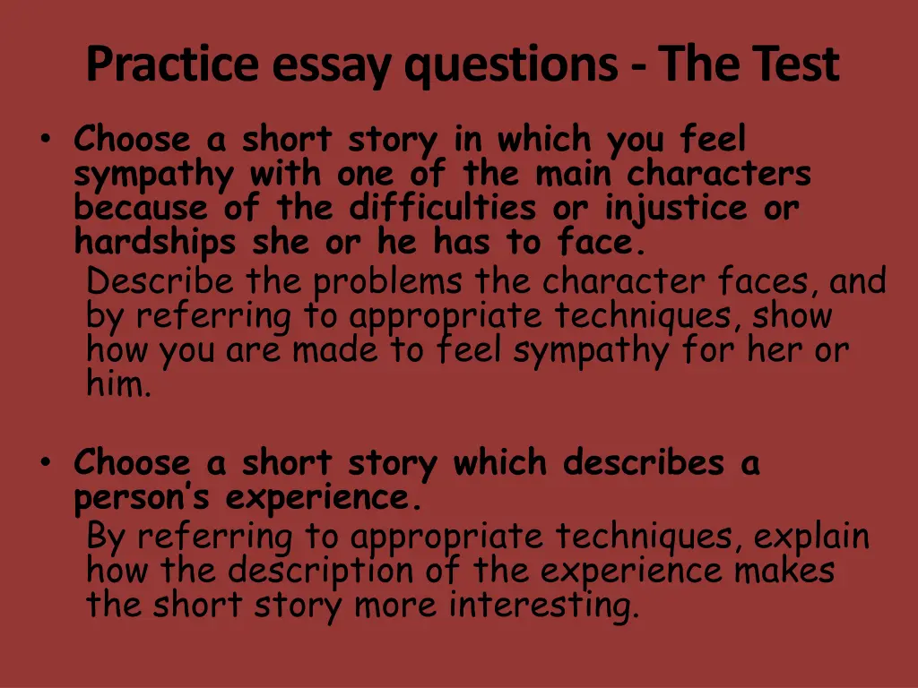 practice essay questions the test choose a short